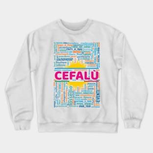 Wordart: Cefalù Crewneck Sweatshirt